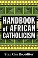 Handbook of African Catholicism