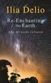 Re-Enchanting the Earth