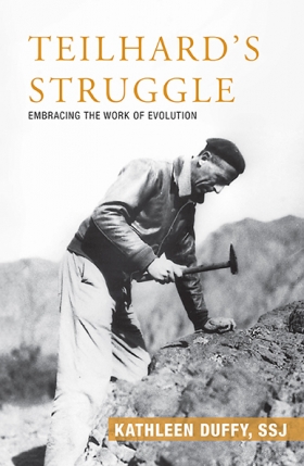Teilhard’s Struggle