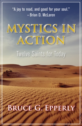 Mystics in Action