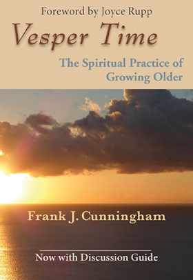 Vesper Time – The Spiritual Practice of Growing Older