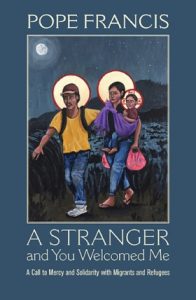 Book Cover: A Stranger and You Welcomed Me