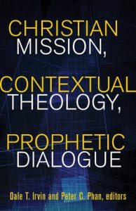 Book Cover: Christian Mission, Contextual Theology, Prophetic Dialogue
