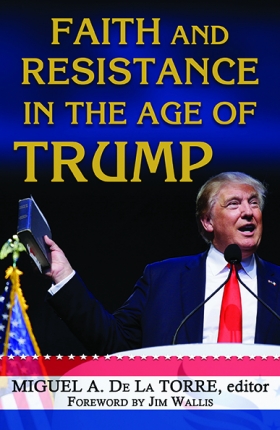 Book Cover: Faith and Resistance in the Age of Trump
