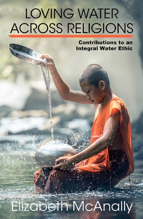 Book Cover: Loving Water across Religion