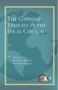Book Cover: The Catholic Ethicist in the Local Church