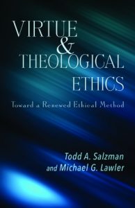 Book Cover: Virtue and Theological Ethics
