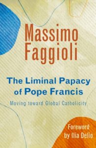 Book Cover: The Liminal Papacy of Pope Francis