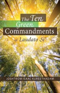 Book Cover: The Ten Green Commandments of Laudato Sí