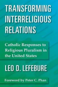 Book Cover: Transforming Interreligious Relations