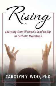 Book Cover: Rising - Learning from Women's Leadership in Catholic Ministries